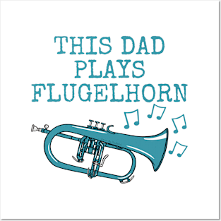 This Dad Plays Flugelhorn, Hornist Brass Musician Father's Day Posters and Art